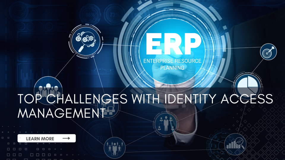 Top Challenges with IAM