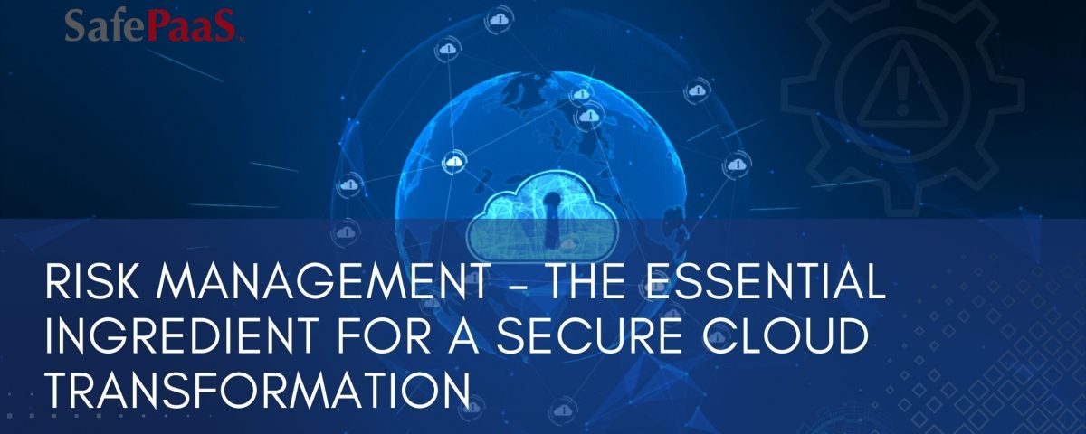 Risk Management in Cloud Transformation