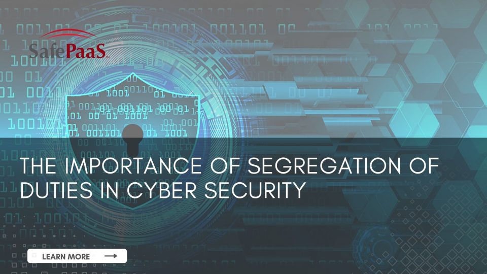 Cyber Security and Segregation of duties