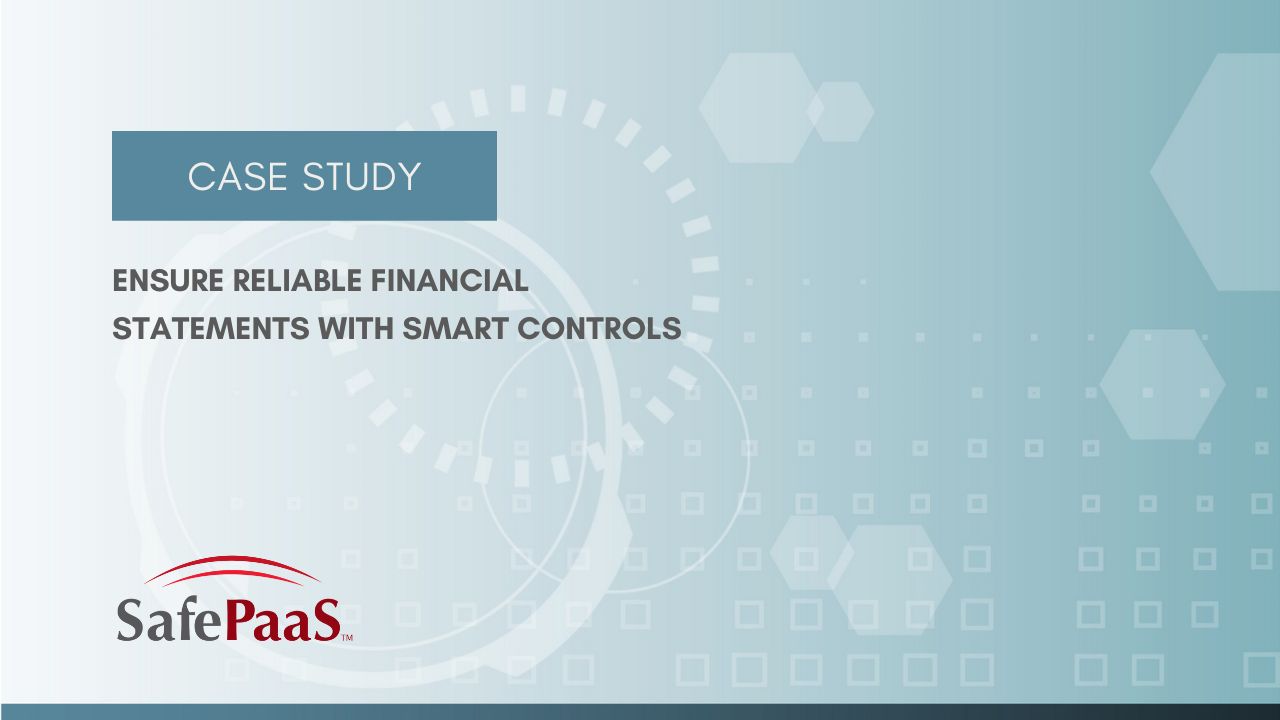Ensure Reliable Financial Statements