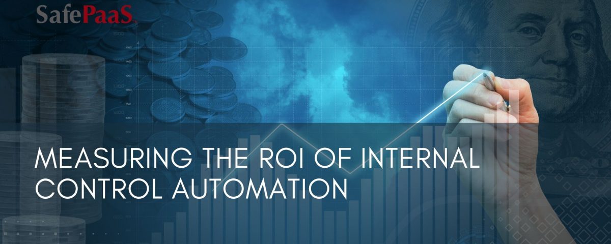 Measuring the ROI of internal control automation