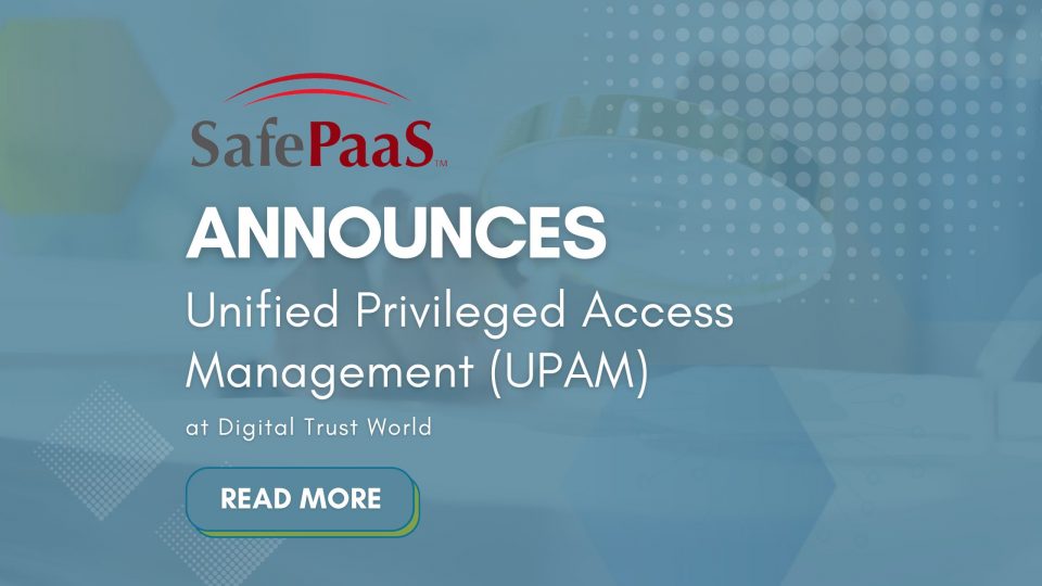 Unified Privileged Access Management