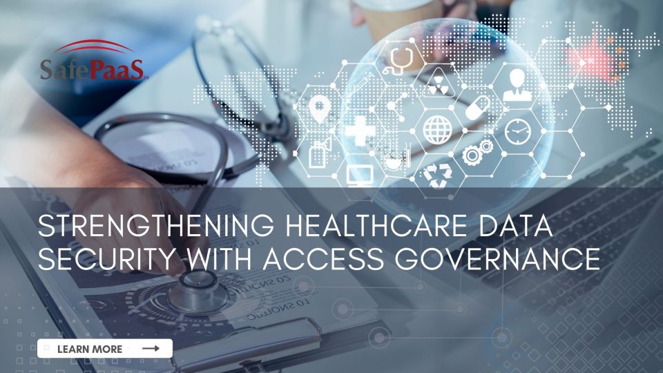Access Governance and Healthcare