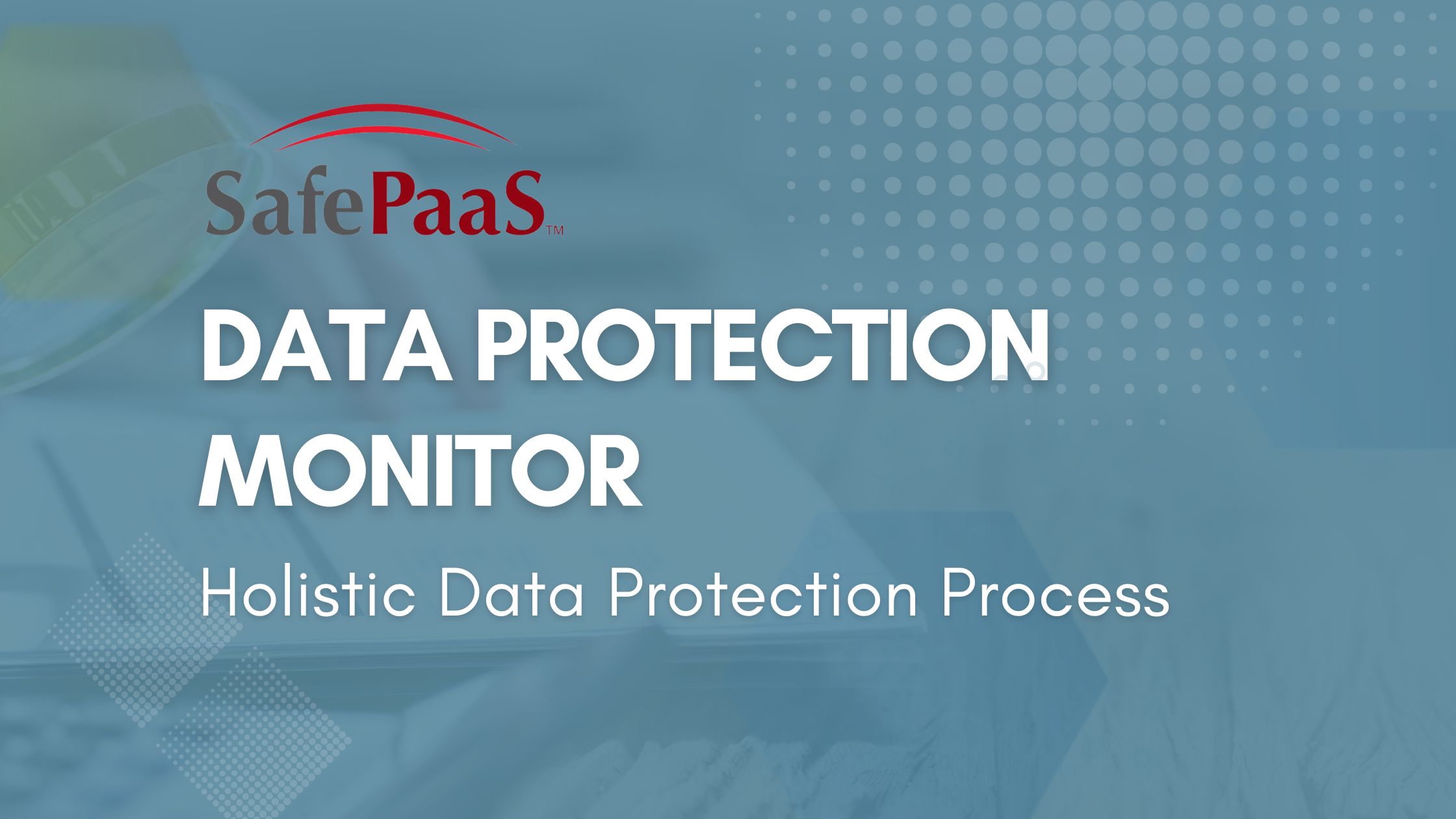 Data Protection Process Management