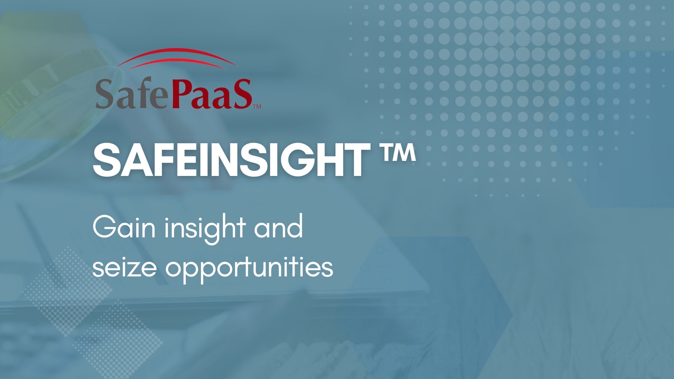 Seize New Opportunities in Safepaas