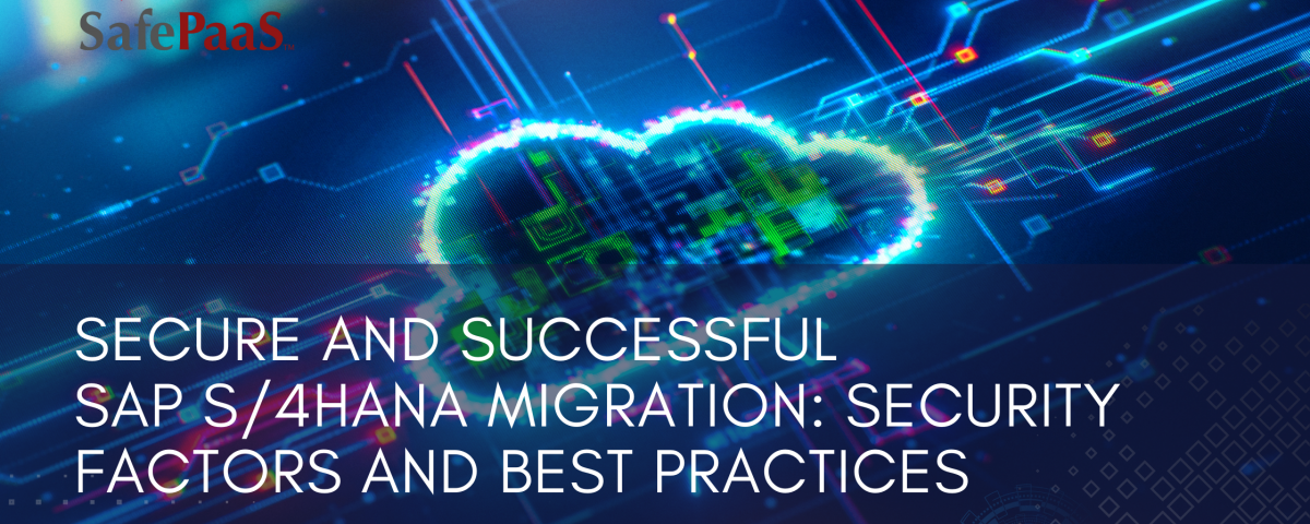 SAP S4HANA Migration Security Factors