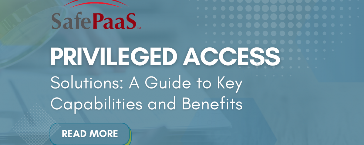 Privileged Access Management Solutions