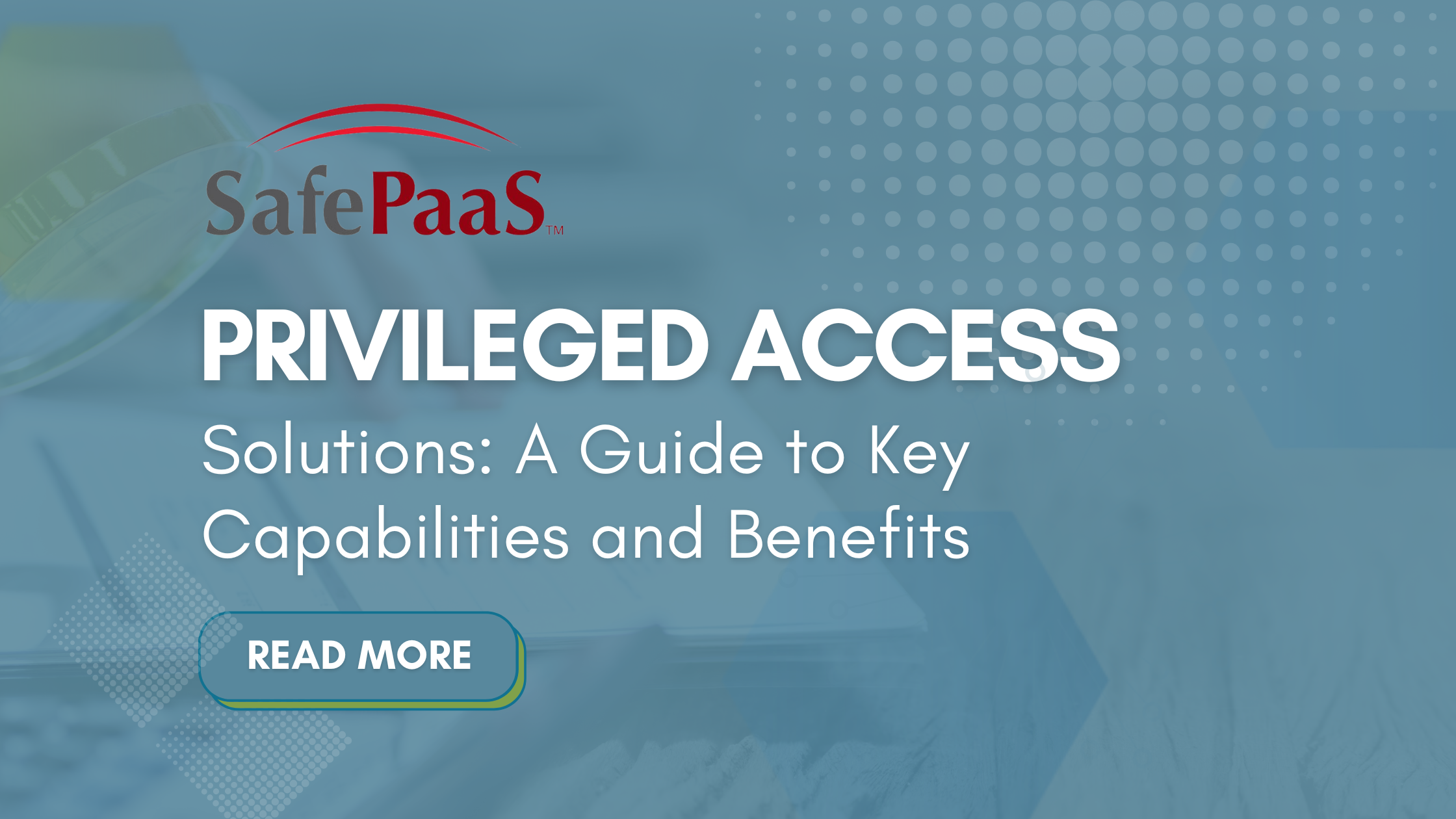 Privileged Access Management Solutions